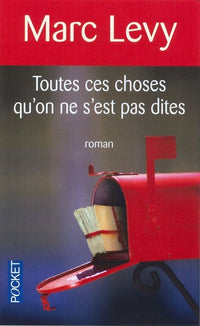 Toutes ces choses qu'on ne s'est pas dites