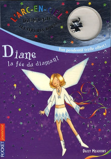 Les fées des bijoux : Diane, la fée du diamant