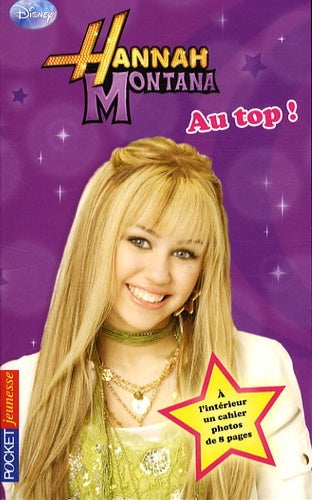 Hannah Montana : Au top !