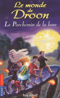 15. Le monde de Droon - Le parchemin de la lune