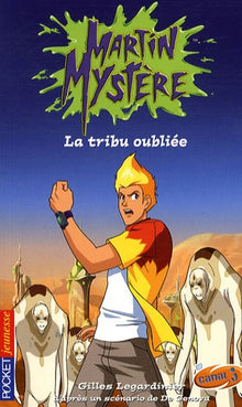 Martin Mystère - La tribu oubliée
