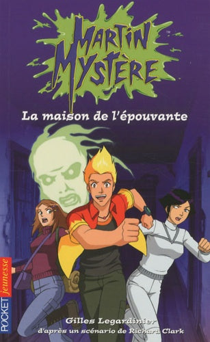 Martin Mystère - La maison de l'épouvante