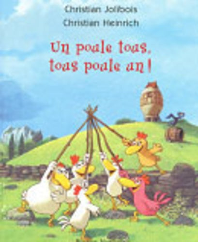 Un poule tous, tous poule un !