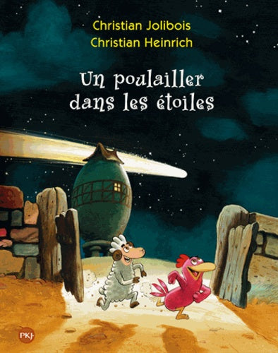 Un poulailler dans les étoiles - tome 2