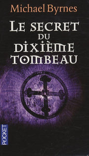 Le secret du dixième tombeau