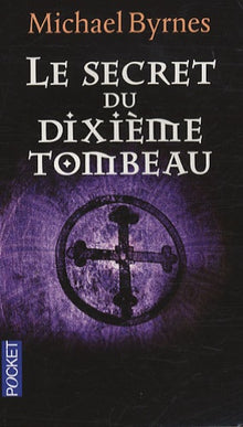 Le secret du dixième tombeau