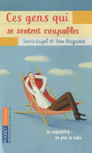 Ces gens qui se sentent coupables