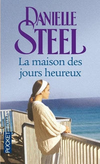 La maison des jours heureux