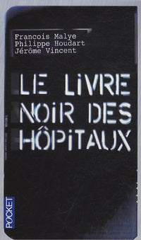LIVRE NOIR DES HOPITAUX