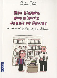 Moi vivant vous n'aurez jamais