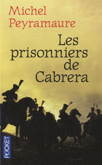 PRISONNIERS DE CABRERA