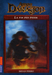 Amos Daragon : La fin des dieux