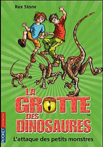 La grotte des dinosaures : L'attaque des petits monstres