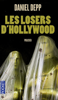 LOSERS D HOLLYWOOD