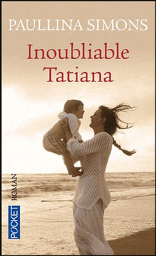 Inoubliable Tatiana