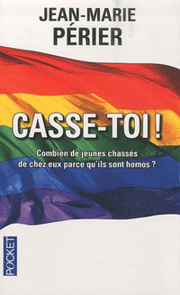 Casse-toi !