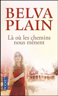Là où les chemins nous mènent