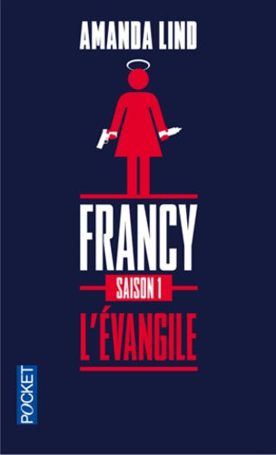 Francy Saison 1 : L'Évangile