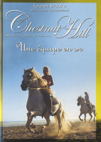 Chestnut Hill - numéro 9 Une équipe en or