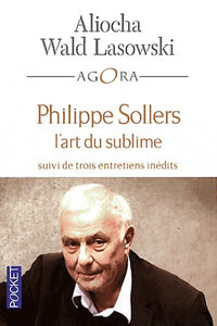 Philippe Sollers ou l'art du sublime