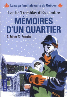 Mémoires d'un quartier