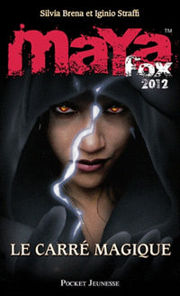2. MAYA Fox 2012 : Le Carré magique