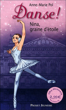 Danse ! - numéro 1 Nina, graine d'étoile