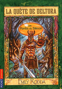 1. la quête de Deltora : les forêts du silence (1)
