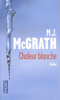 CHALEUR BLANCHE