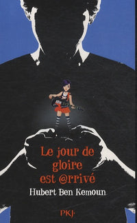 Le jour de gloire est arrivé !