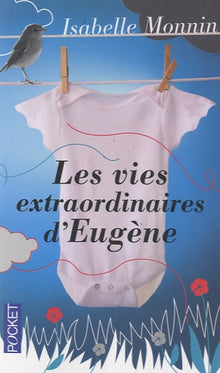 Vies extraordinaires d'Eugène
