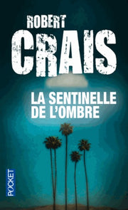 La sentinelle de l'ombre