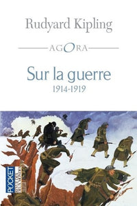 Sur la guerre 1914-1919: 1914-1919, neuf lettres et un récit