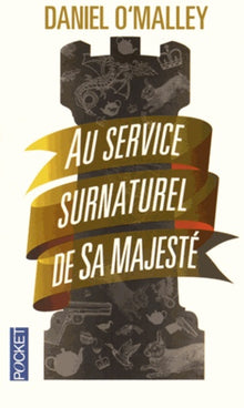 Au service surnaturel de sa Majesté