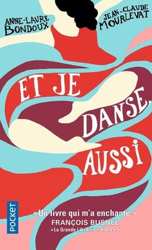 Et je danse, aussi - tome 1