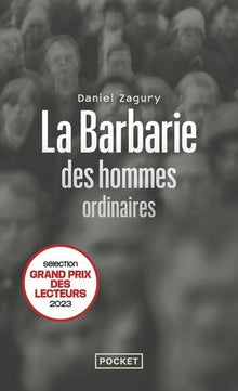 la barbarie des hommes ordinaires