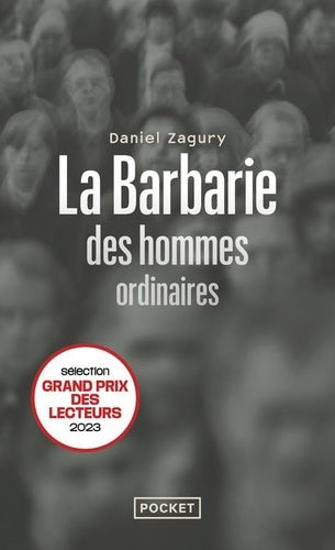la barbarie des hommes ordinaires