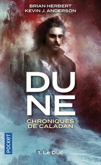 Dune : Chroniques de Caladan - Tome 1 Le Duc