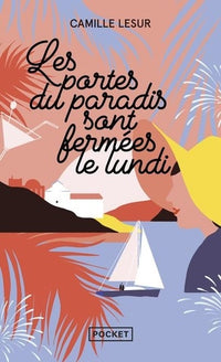 Les portes du paradis sont fermées le lundi