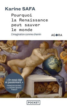Pourquoi la Renaissance peut nous sauver - L'imagination comme chemin