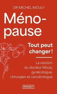 Ménopause : tout peut changer
