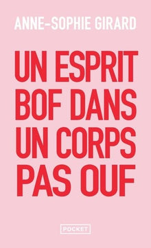 Un esprit bof dans un corps pas ouf
