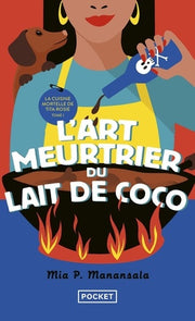 La cuisine mortelle de Tita Rosie - Tome 1 L'Art meurtrier du lait de coco