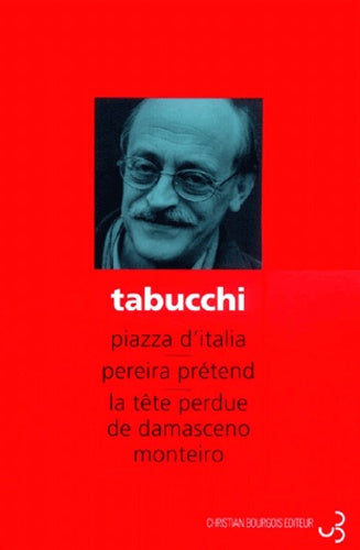 Piazza d'Italia - Pereira prétend - La Tête perdue de Damasceno Monteiro