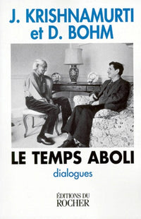 Le Temps aboli : Dialogues