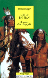 Little Big Man: Mémoires d'un visage pâle