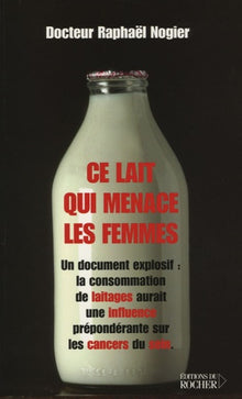 Ce lait qui menace les femmes