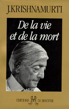 De la vie et de la mort