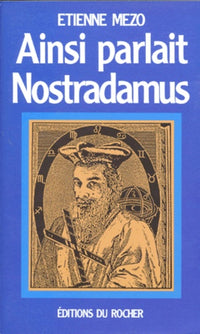 Ainsi parlait Nostradamus
