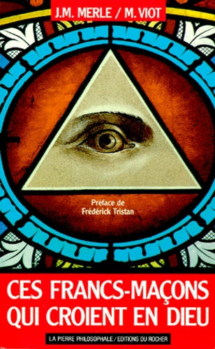 Ces francs-maçons qui croient en Dieu